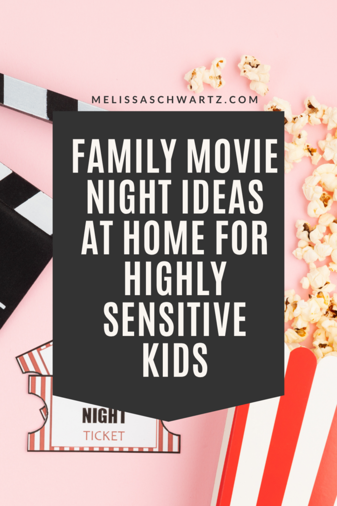 family movie night ideas at home