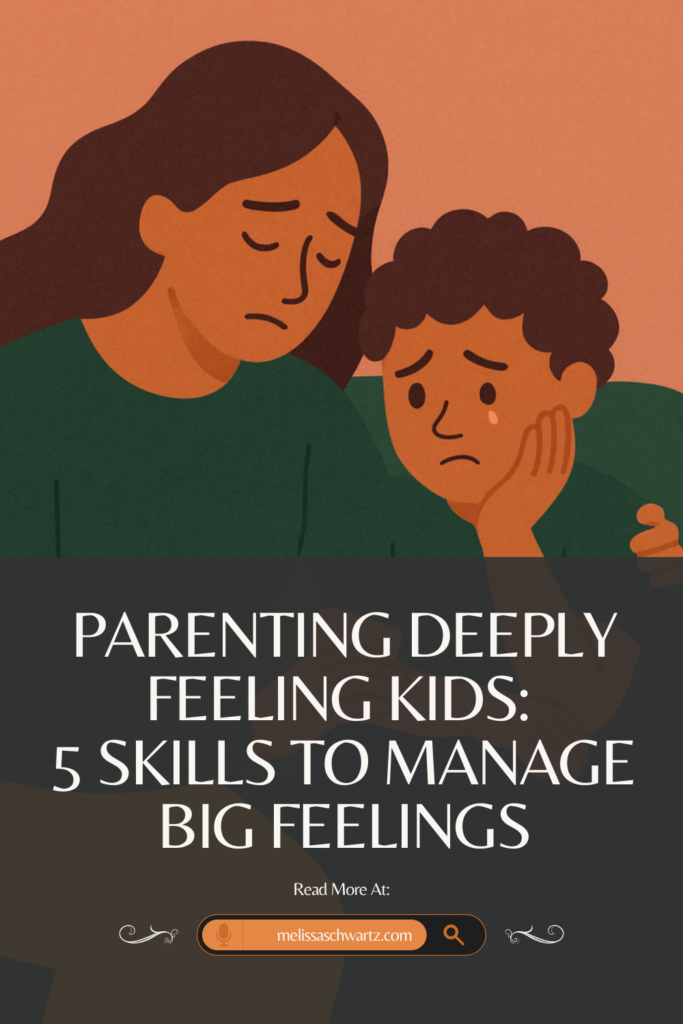 deeply feeling kids