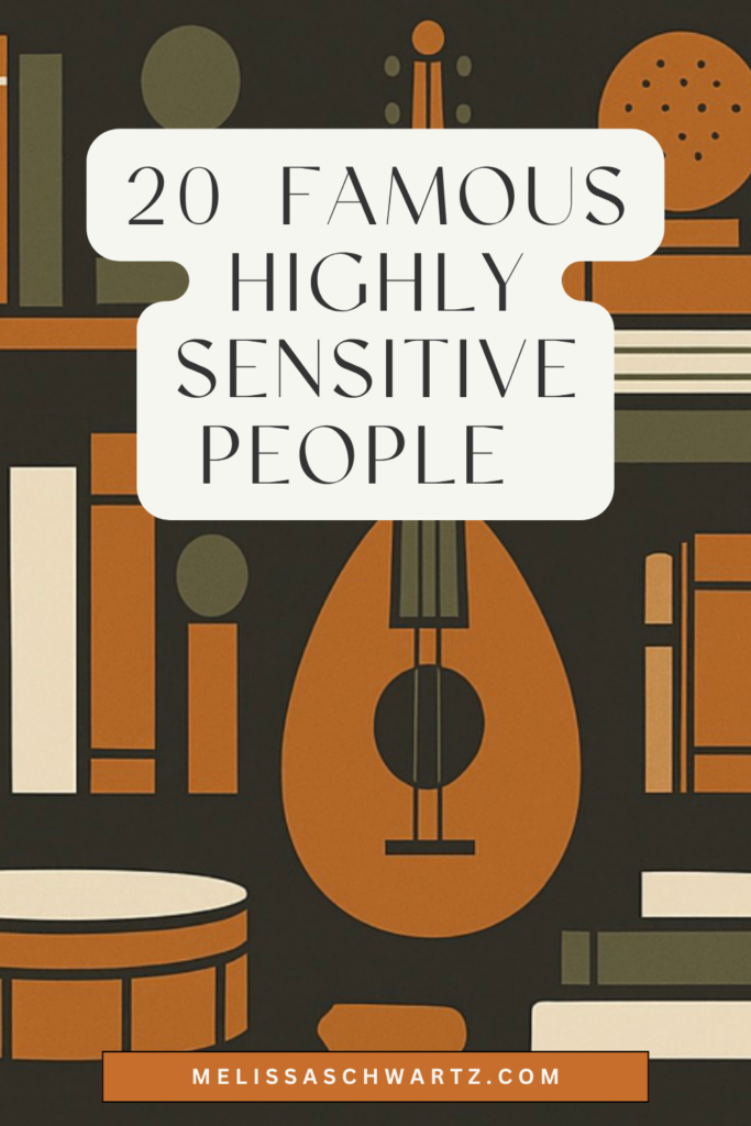 famous highly sensitive people