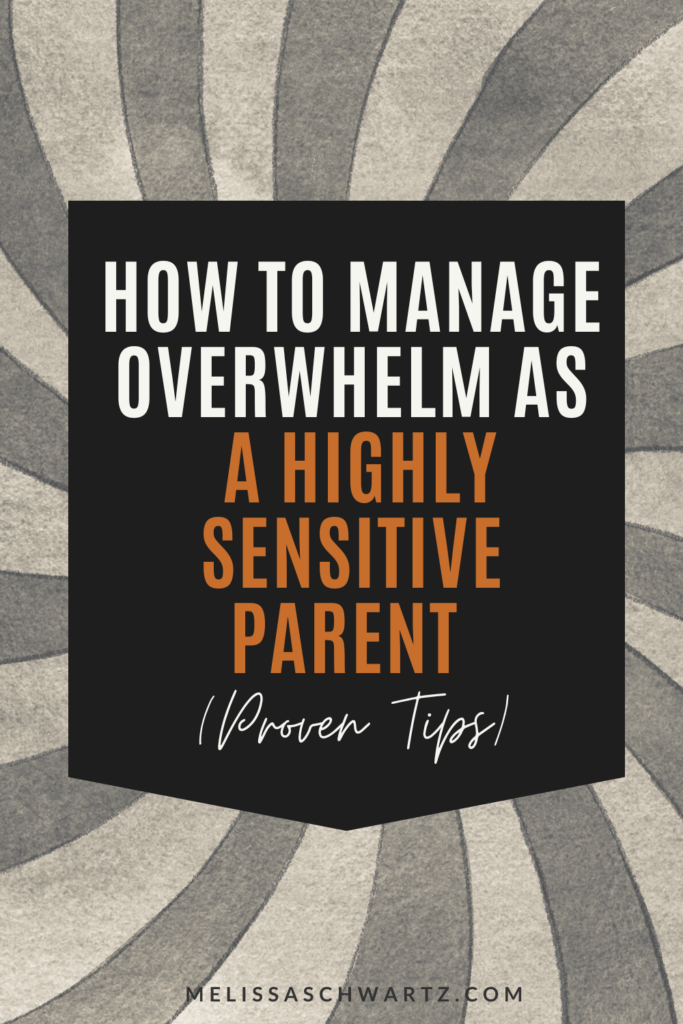highly sensitive parent